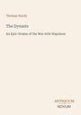 "Thomas Hardy: The Dynasts. An Epic-Drama of the War with Napoleon. Antiquum Novum. Beigefarbenes Cover."
