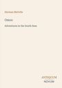 Herman Melville, Omoo, Adventures in the South Seas. Antiquum Novum. Beige Hintergrund, minimalistisches Design.