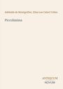 Adélaïde de Montgolfier, Eliza Lee Cabot Follen, Piccolissima. ANTICUUM NOVUM. Heller Hintergrund, minimalistisch.