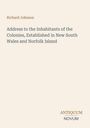 Text: "Richard Johnson. Address to the Inhabitants of the Colonies, Established in New South Wales and Norfolk Island." Unten rechts "ANTIQUM NOVUM". Hintergrund in hellem Beige.