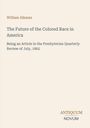 Text: „William Aikman, The Future of the Colored Race in America, Presbyterian Quarterly Review, 1862, ANTIQUUM NOVUM“. Beiger Hintergrund.