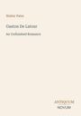Text: "Walter Pater, Gaston De Latour, An Unfinished Romance, ANTIQUUM NOVUM". Schlichtes Design auf beigem Hintergrund.