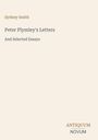 Titel: Peter Plymley's Letters. Autor: Sydney Smith. Untertitel: And Selected Essays. Unten: ANTIQUUM NOVUM.