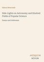 Titel: "Side-Lights on Astronomy and Kindred Fields of Popular Science" von Simon Newcomb. Unten: "ANTIQUM NOVUM".