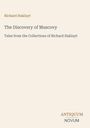 Oben: Richard Hakluyt. Titel: The Discovery of Muscovy. Untertitel: Tales from the Collections of Richard Hakluyt. Unten: ANTIQUUM NOVUM. Schlichtes Design.