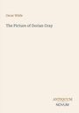 Oben steht "Oscar Wilde", darunter "The Picture of Dorian Gray", unten rechts "ANTIQUM NOVUM". Beigefarbener Hintergrund.