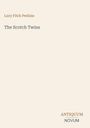 Text oben: Lucy Fitch Perkins. Titel: The Scotch Twins. Unten: ANTIQUUM NOVUM. Schlichtes, minimalistisches Design.