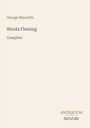 Titel: "Rhoda Fleming", Autor: George Meredith, komplett. Unten rechts steht: ANTIQUUM NOVUM. Beige Hintergrund.
