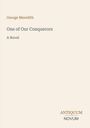 Es zeigt den Buchtitel "One of Our Conquerors" von George Meredith. Unten steht "ANTIQUM NOVUM".