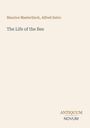 Text: "Maurice Maeterlinck, Alfred Sutro", "The Life of the Bee", "ANTIQUM NOVUM". Schlichtes Design, helle Hintergrundfarbe.