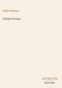 Titel: "Ethan Frome", Autor: Edith Wharton. Unten links zwei Wörter: "ANTIQUM NOVUM". Heller Hintergrund.