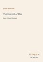 Edith Wharton, The Descent of Man, And Other Stories. Antiquum Novum Logo auf beigefarbenem Hintergrund.