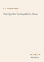 Text: "B. L. Putnam Weale - The Fight for the Republic in China" unten rechts "ANTIQUEUM NOVUM". Schlichte, minimalistische Gestaltung.