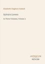 Elizabeth Cleghorn Gaskell, "Sylvia's Lovers", Band 2, steht geschrieben. Unten ein Logo mit "ANTIQUM NOVUM".