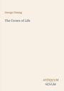 "George Gissing" und "The Crown of Life" stehen oben, "ANTIQUM NOVUM" unten. Schlichtes, elegantes Design.