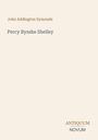 Oben: "John Addington Symonds". Mitte: "Percy Bysshe Shelley". Unten rechts: "ANTIQUM NOVUM". Hintergrund schlicht.