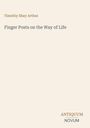 "Finger Posts on the Way of Life" von Timothy Shay Arthur. Unten rechts steht "ANTIQUM NOVUM". Helle, minimalistische Gestaltung.