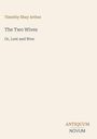 Titel: "The Two Wives", Untertitel: "Or, Lost and Won", Autor: Timothy Shay Arthur, Logo rechts unten: ANTIQUUM NOVUM.