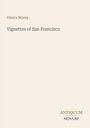 "Almira Morey, Vignettes of San Francisco, ANTIQUUM NOVUM". Schlichte beige Gestaltung mit minimalistischer Typografie.