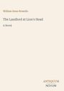 "William Dean Howells, The Landlord at Lion's Head, A Novel. Antiquum Novum." Schlichte Gestaltung auf beigem Hintergrund.