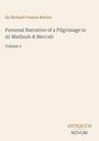 Text: Sir Richard Francis Burton, Personal Narrative of a Pilgrimage to Al-Madinah & Meccah, Volume 2. Unten: ANTIQUUM NOVUM Logo.