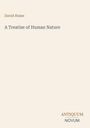 Titel: "A Treatise of Human Nature". Autor: David Hume. Unten rechts das Logo: "ANTIQUM NOVUM". Hintergrund beige.