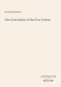 Titel: "The Grim Smile of the Five Towns", Autor: Arnold Bennett, Logo: ANTIQUUM NOVUM. Dezentes, minimalistisches Design.