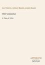 Buchtitel: "The Cossacks: A Tale of 1852" von Leo Tolstoy, Aylmer und Louise Maude. Unten rechts: "ANTIQUEUM NOVUM".