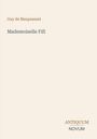 Guy de Maupassant, Mademoiselle Fifi. Unten rechts steht "ANTIQUM NOVUM". Schlichtes, helles Cover.