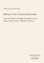 Titel: History of the United Netherlands. Text über historische Ereignisse von 1586-89. Unten rechts: ANTIQUUM NOVUM.
