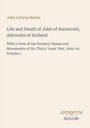Titel: "Life and Death of John of Barneveld, Advocate of Holland". Oben steht "John Lothrop Motley". Unten: "ANTIQUM NOVUM". Cremefarbener Hintergrund.