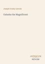 Titel: "Galusha the Magnificent" von Joseph Crosby Lincoln. Unten rechts: "ANTIQUM NOVUM". Beige Hintergrund, minimalistisches Design.