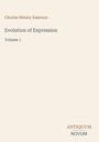 Charles Wesley Emerson, Evolution of Expression, Volume 1. Unten rechts ist ein Logo mit den Wörtern ANTIQUUM und NOVUM.