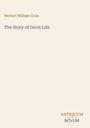 Text oben: "Herbert William Conn". Text darunter: "The Story of Germ Life". Unten rechts steht "ANTIQUM NOVUM".