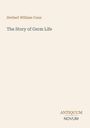 Text: "Herbert William Conn", "The Story of Germ Life", "ANTIQUM NOVUM". Schlichtes, helles Coverdesign.