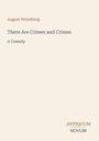"August Strindberg, There Are Crimes and Crimes, A Comedy." Minimalistisch beige gestaltet. Unten rechts: Logo "ANTIQUM NOVUM".