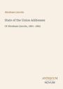Oben steht "Abraham Lincoln". Zentral: "State of the Union Addresses". Unten ein Logo: "ANTIQUM NOVUM".