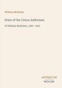 Text: "William McKinley, State of the Union Addresses, Of William McKinley, 1897–1901". Unten rechts steht "ANTIQUM NOVUM".