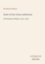 "State of the Union Addresses" von Woodrow Wilson, 1913-1921. Dezentes Logo mit "ANTIQUM NOVUM" in der Ecke.