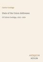 "Calvin Coolidge: State of the Union Addresses, 1923–1929." Unten rechts dezent ein Logo: "ANTIQUM NOVUM".