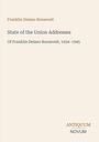 "Franklin Delano Roosevelt: State of the Union Addresses, 1934-1945." Unten das Logo: "ANTIQUM NOVUM."