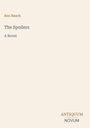 Rex Beach: The Spoilers - A Novel. Unten rechts steht "ANTIQUM NOVUM". Beige Hintergrund mit schlichter Gestaltung.