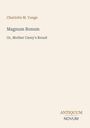 "Charlotte M. Yonge. Magnum Bonum: Or, Mother Carey's Brood." Schlichte Gestaltung, helles Hintergrund.