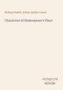 Text oben: "William Hazlitt, Arthur Quiller-Couch".  
Titel: "Characters of Shakespeare's Plays".  
Unten: "ANTIQUM NOVUM".  
Schlichtes Layout.