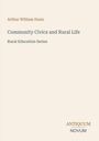 Text: "Arthur William Dunn. Community Civics and Rural Life. Rural Education Series. ANTIQUUM NOVUM." Beigefarbener Hintergrund.