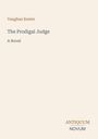 "Vaughan Kester, The Prodigal Judge, A Novel." Unten rechts: "ANTIQUM NOVUM." Schlichtes Design mit hellem Hintergrund.