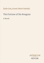 Oben stehen „Émile Zola, Ernest Alfred Vizetelly“. Darunter „The Fortune of the Rougons: A Novel“. Unten rechts „ANTIQUM NOVUM“.