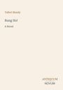 Titel: "Rung Ho! A Novel", Autor: Talbot Mundy, Verlagsname: Antiquum Novum. Cremefarbener Hintergrund.