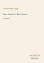 Text: "Charlotte M. Yonge, Beechcroft at Rockstone, A Novel." Unten rechts: "Antiquum Novum". Schlichtes Design mit beigem Hintergrund.