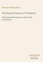 Bertram Waldrom Matz: The Inns and Taverns of "Pickwick", Buch